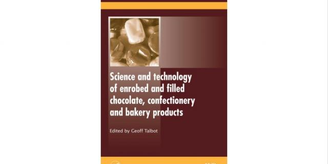 Books Science and technology of enrobed and filled chocolate, confectionery and bakery products produced by Elsevier