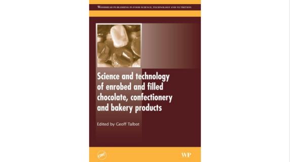 Books Science and technology of enrobed and filled chocolate, confectionery and bakery products produced by Elsevier