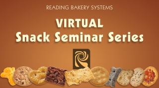 Reading Bakery Systems Continues Online Seminar Series in 2021 to Drive Industry Education and Process Improvement
